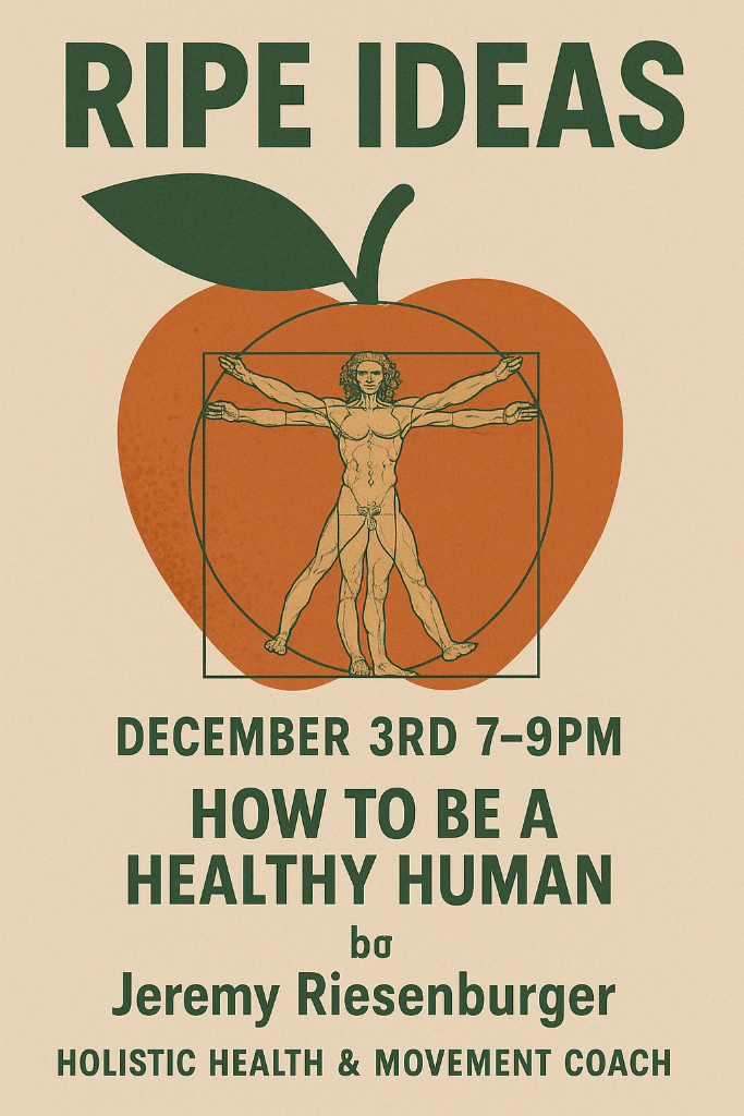 RipeIdeas-Poster-HowToBeAHealthyHuman.png400